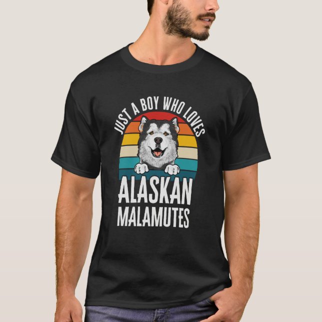 Camiseta Alaskan Malamute Just A Boy Who Loves Alaskan Mala (Frente)