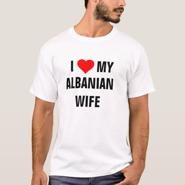 Camiseta ALBÂNIA: "Eu amo minha esposa albanesa" t-shirt (Frente)