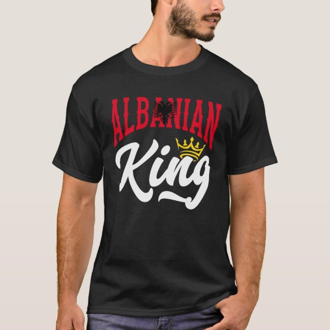 Camiseta Albanian King Albanian Albania Albanian Flag (Frente)