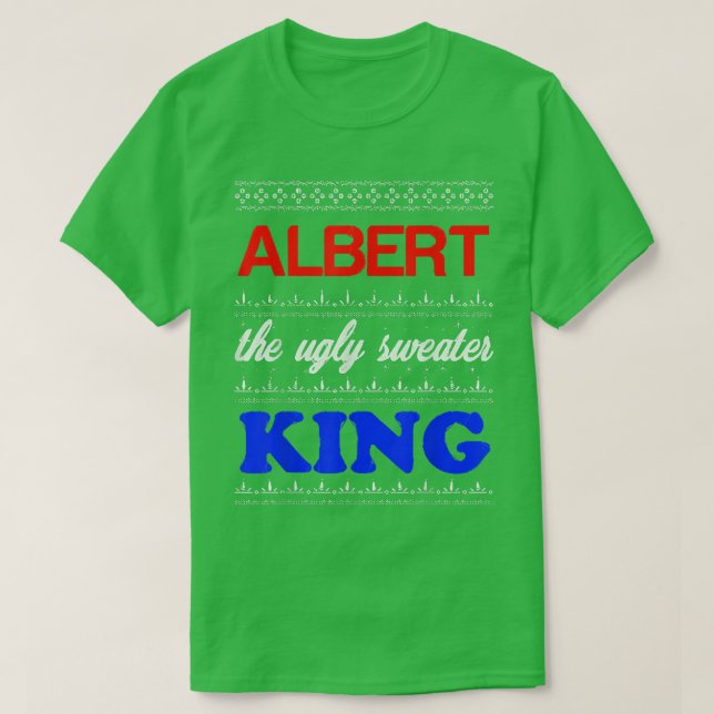 Camiseta ALBERT the Ugly Sweater King Happy Holidays  (Frente do Design)