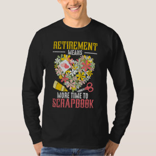 Camiseta Álbum de Recortes Aposentadoria Álbum de Recortes