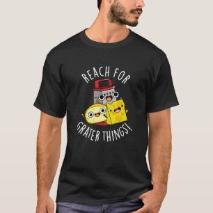 Camiseta Alcançar Coisas Mais Gratificantes Piada Engraçada