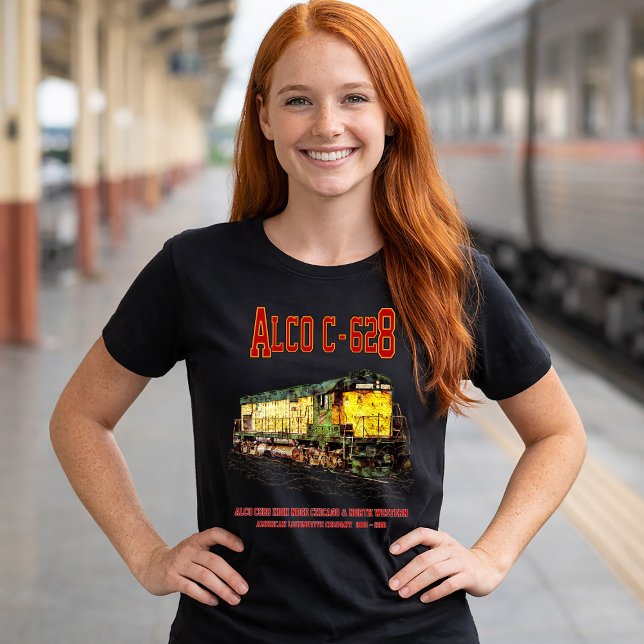 Camiseta Alco C-628 aka Alco Century 628 Locomotiva Diesel (Alco C-628 aka Alco Century 628 Diesel Locomotive. Womens Basic T-Shirt)