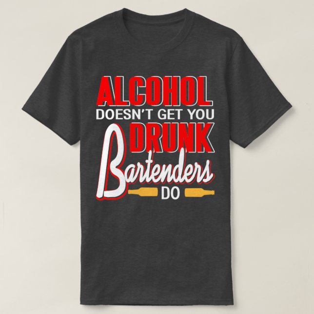 Camiseta Álcool não lhe dá bebado Barman (Frente do Design)