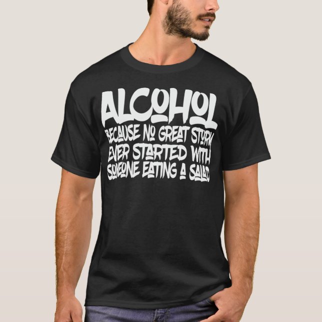 Camiseta ÁLCOOL porque nenhuma boa história começou com uma (Frente)