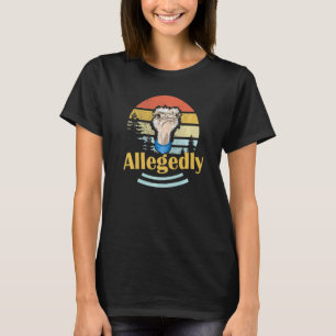 Camiseta Alegadamente, advogado Ostrich para homens ou mulh