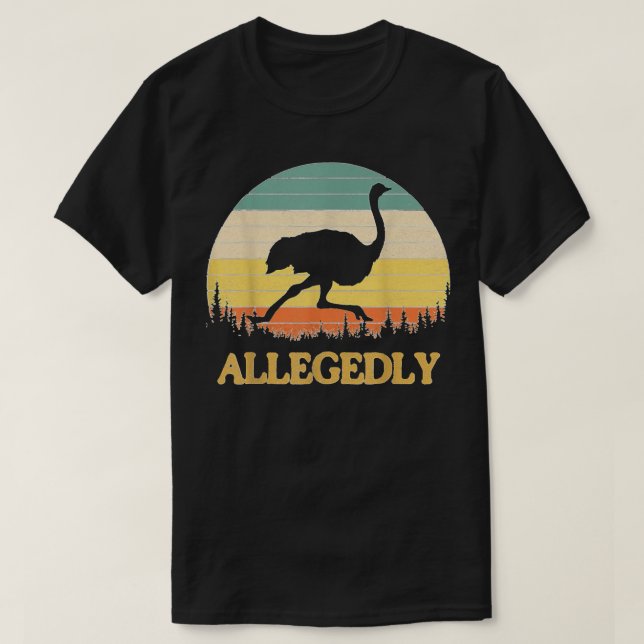 Camiseta Alegadamente Ostrich Funny Retro Fofinho Ama De Pá (Frente do Design)