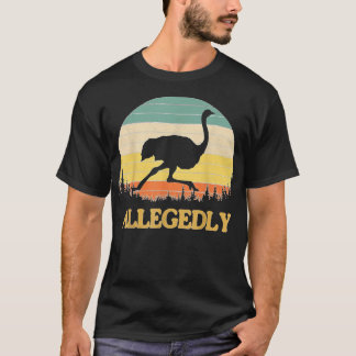 Camiseta Alegadamente Ostrich Funny Retro Fofinho Ama De Pá