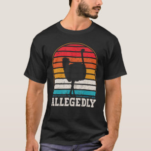 Camiseta Alegadamente Ostrich Retro Vintage Ostrich