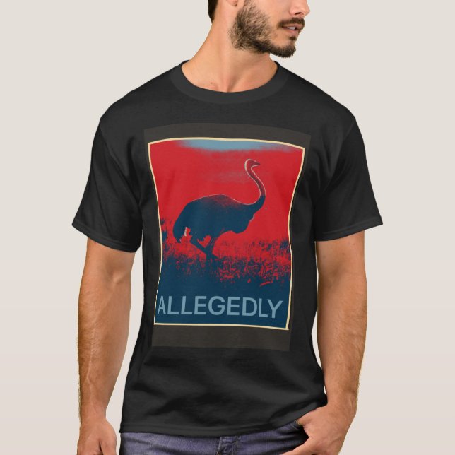 Camiseta Alegadamente Pássaro Voador De Ostrich (Frente)