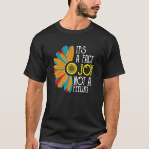 Camiseta Alegria Não é um sentimento Homens mulheres inspir