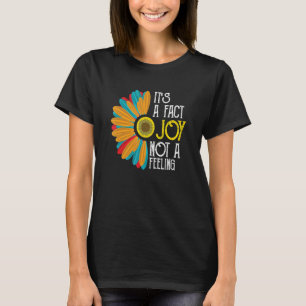 Camiseta Alegria Não é um sentimento Homens mulheres inspir