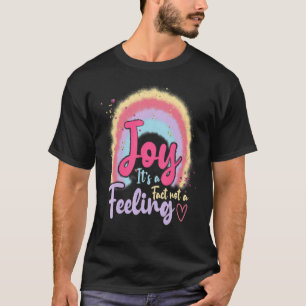 Camiseta Alegria Não é um sentimento inspirador Boho Rainb