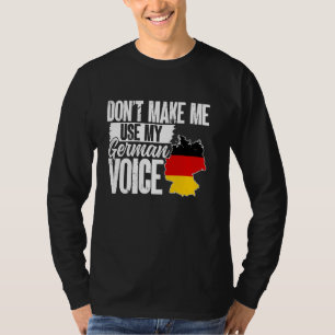 Camiseta Alemanha não me faça usar minha voz alemã
