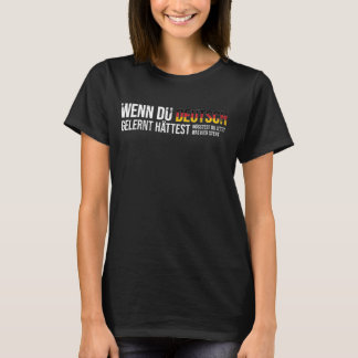 Camiseta Alemão dizendo da Alemanha - Aprenda alemão e você