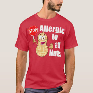 Camiseta Alergia a Loucos Alergia de amendoim Sensibilizaçã