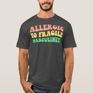 Camiseta Alergia À Masculinidade Frágil V