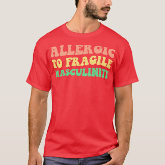 Camiseta Alergia À Masculinidade Frágil V