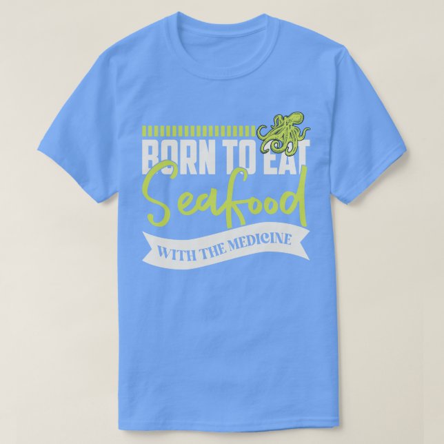 Camiseta Alergia Do Mar Nascer Para Comer Frutos Do Mar Com (Frente do Design)