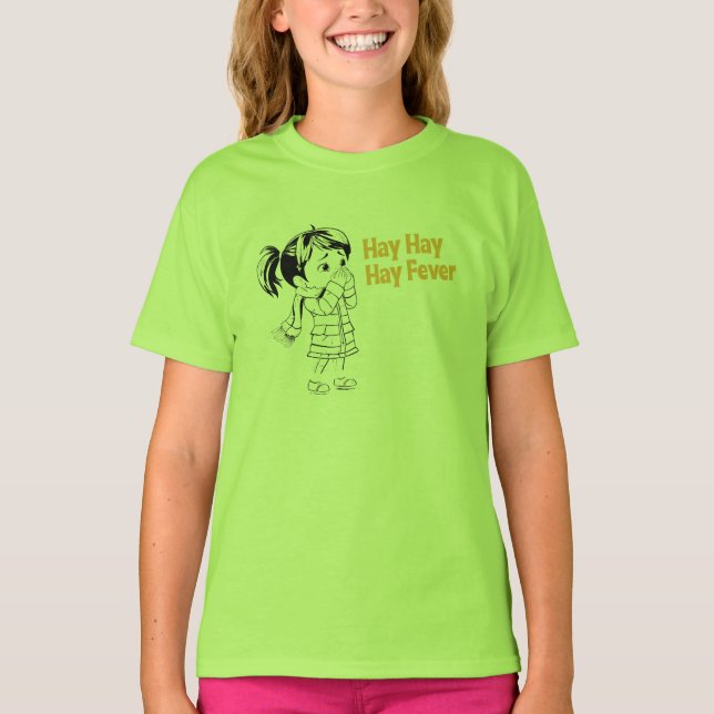 Camiseta Alergias Sazonais: Hay, Hay, Hay Fever. (Frente)