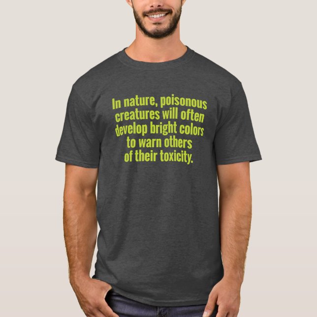 Camiseta Alerta de Cor de Pessoas Tóxicas (Frente)