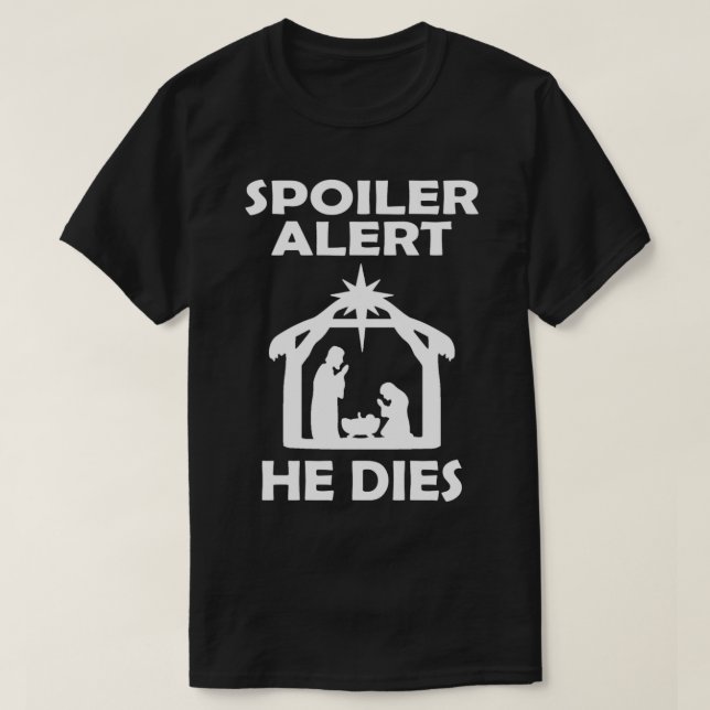 Camiseta Alerta do Spoiler de Natal - Feliz Natal, Páscoa (Frente do Design)