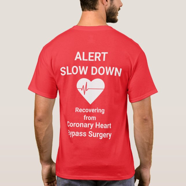 Camiseta Alerta Lento Recuperado de Cirurgia, branco (Verso)