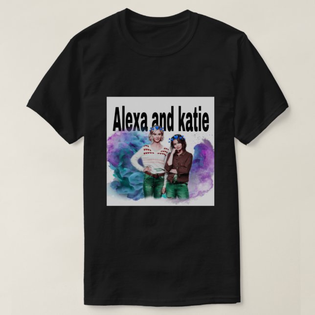 Camiseta Alexa e Katie T-shirt (Frente do Design)