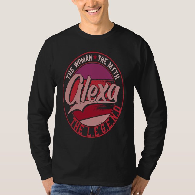 Camiseta Alexa the Lady of Myth the Legend (Frente)