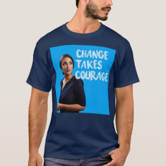Camiseta Alexandria OcasioCortez Change toma coragem