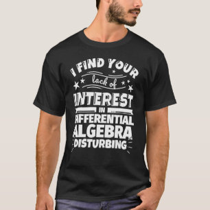 Camiseta Álgebra Diferenciada Falta de interesse