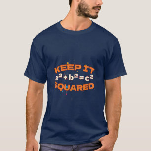 Camiseta Álgebra: Mantenha-O Esquadrado