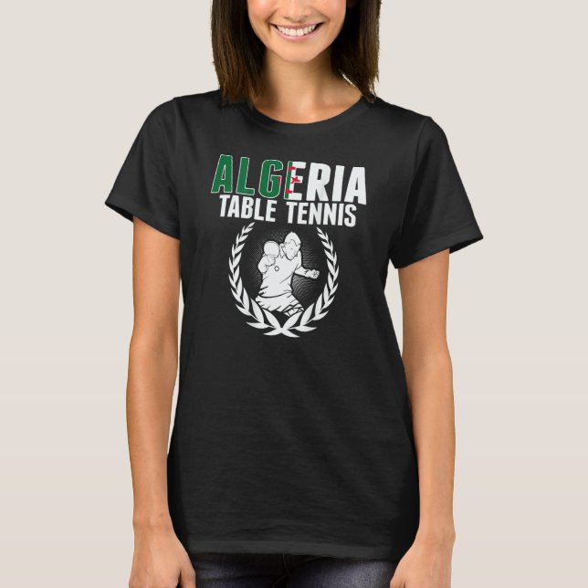 Camiseta Algeria Table Tennis   Algerian Ping Pong Supporte (Frente)
