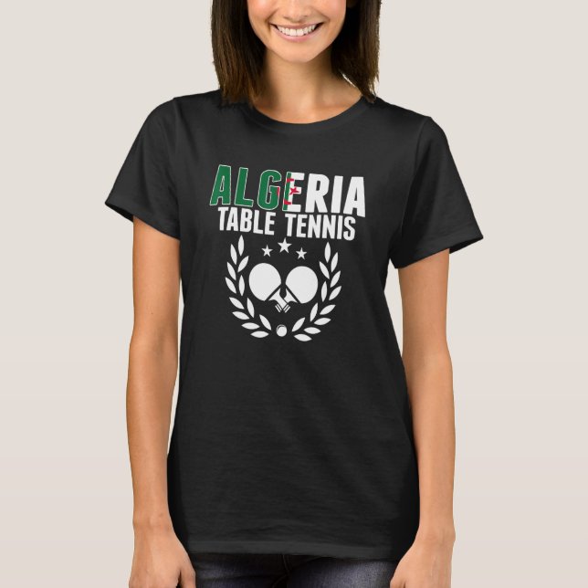 Camiseta Algeria Table Tennis   Algerian Ping Pong Supporte (Frente)