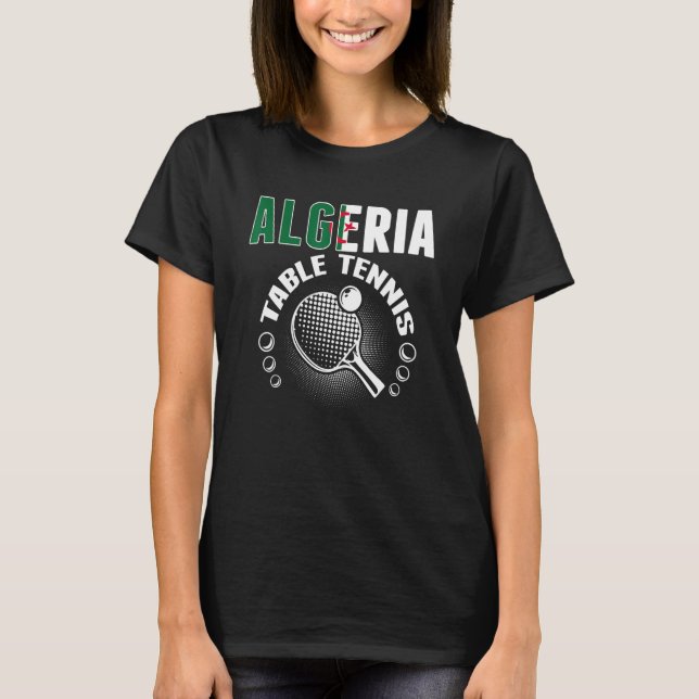 Camiseta Algeria Table Tennis   Support Algerian Ping Pong  (Frente)