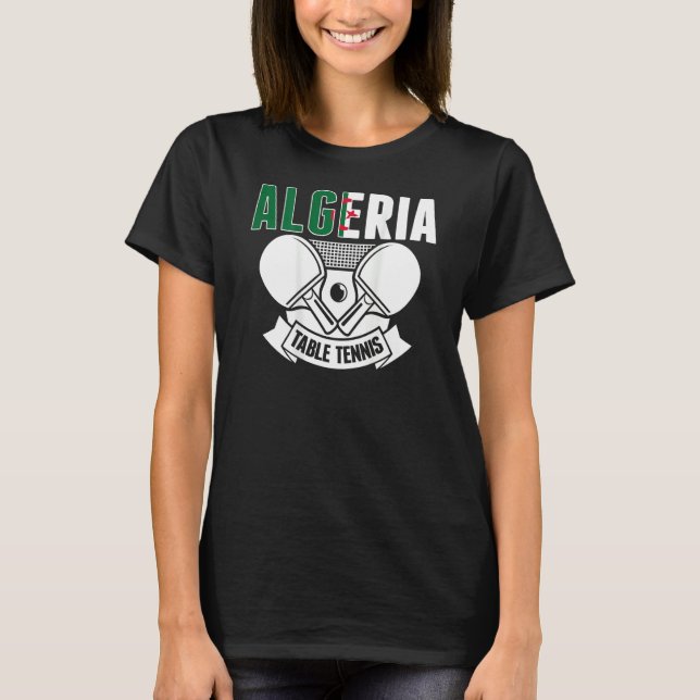 Camiseta Algeria Table Tennis  Support Algerian Ping Pong T (Frente)