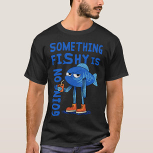 Camiseta Algo suspeito está acontecendo