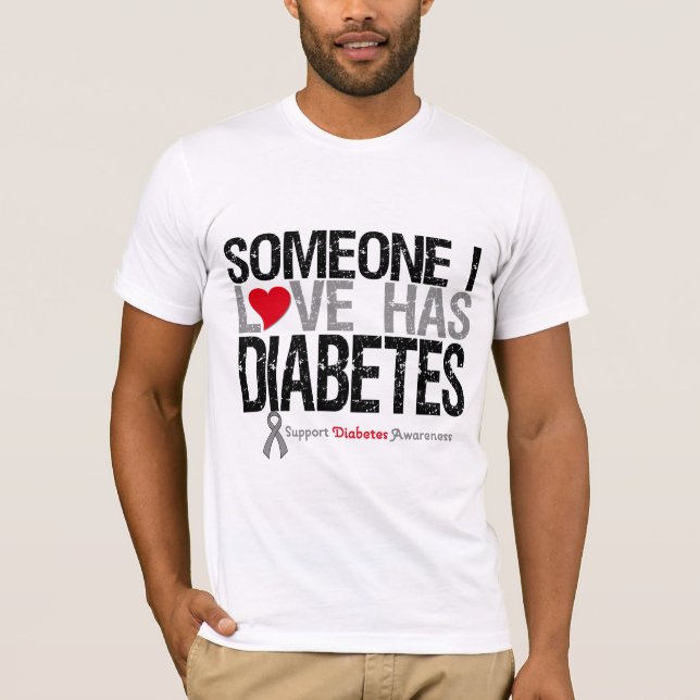 Camiseta Alguém amor de I tem o diabetes (Frente)