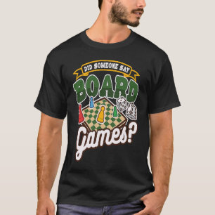 Camiseta Alguém Disse Jogos de Tabuleiro Jogo de Mesa