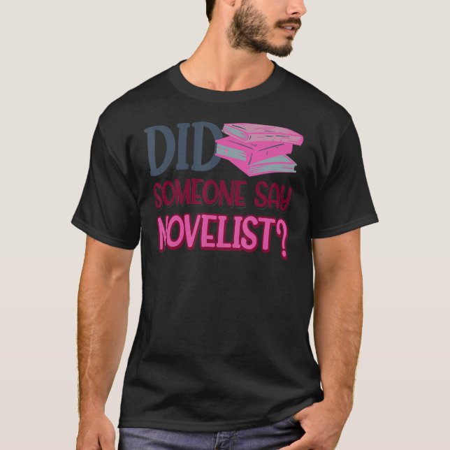 Camiseta Alguém Disse Novelista? (Frente)