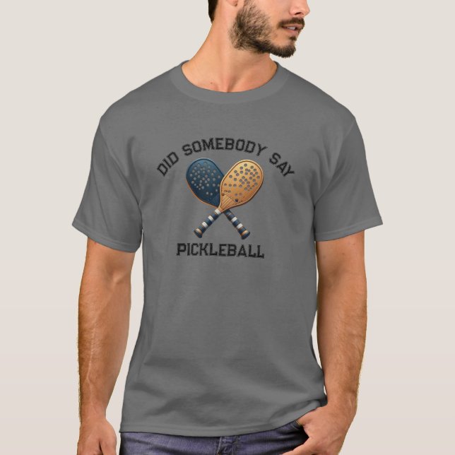 Camiseta Alguém Disse Pickleball (Frente)