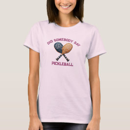 Camiseta Alguém Disse Pickleball