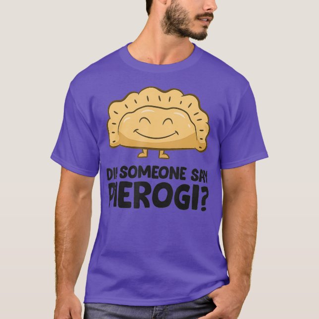 Camiseta Alguém Disse Pierogi Love Pierogi (Frente)