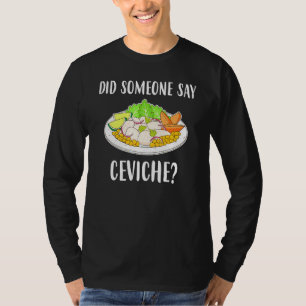 Camiseta Alguém Disse Que Ceviche Peixe-Marisco Peruano