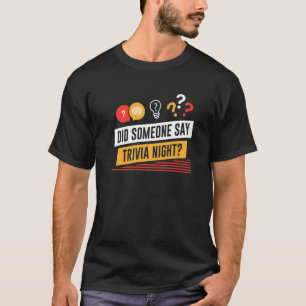 Camiseta Alguém Disse Trivia Night Pub Quiz Trivia