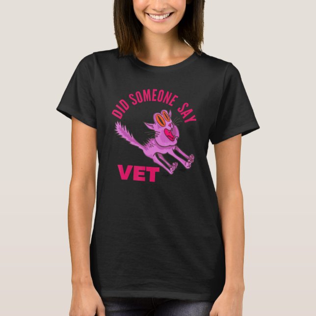 Camiseta Alguém disse "Vet Dog Classic Humor Decora"? (Frente)