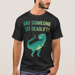 Camiseta Alguém Diz Deadlevantador