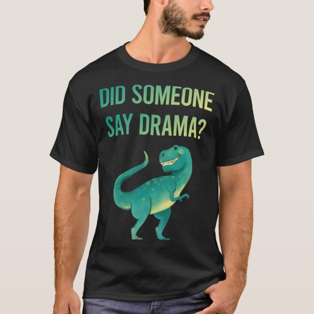 Camiseta Alguém Diz Drama (Frente)