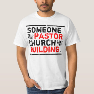 Camiseta alguém diz o pastor!