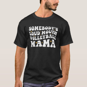 Camiseta Alguém é Louco de Voleibol Mama Engraçada Mãe Mo